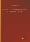 An Inquiry into the Causes and Effects of the Variolae Vaccinae