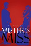 Mister's Miss