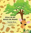 Mila va en busca de mamá