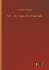 Fifty-One Years of Victorian Life