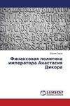 Finansovaya politika imperatora Anastasiya Dikora