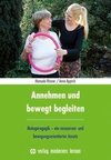 Annehmen und bewegt begleiten