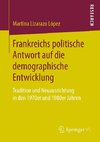 Frankreichs politische Antwort auf die demographische Entwicklung