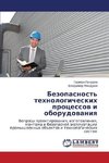 Bezopasnost' tehnologicheskih processov i oborudovaniya