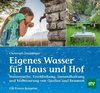 Eigenes Wasser für Haus und Hof