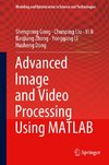 Advanced Image and Video Processing Using MATLAB