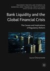 Bank Liquidity and the Global Financial Crisis