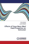 Effects of Soya Bean Meal Feed Properties on Extrusion