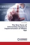 The New Faces of Interactivity-Analysis & Implementation of Mobile App