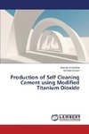 Production of Self Cleaning Cement using Modified Titanium Dioxide