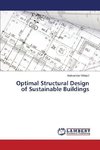 Optimal Structural Design of Sustainable Buildings