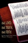 One Lord, One Truth, One Faith