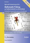 Optimale Vorbereitung auf die Mathematik-Prüfung zur Fachhochschulreife (am Berufskolleg). Baden-Württemberg