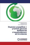 Ocenka ushherbov s uchetom riskov vybrosov stacionarnyh istochnikov