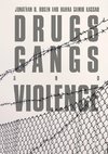 Drugs, Gangs, and Violence