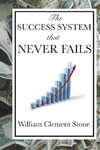 The Success System That Never Fails