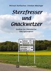 Sterzfresser und Gnackwetzer