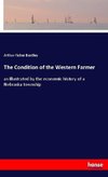 The Condition of the Western Farmer