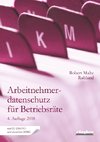 Arbeitnehmerdatenschutz für Betriebsräte