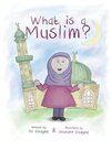 Elsayed, A: What is a Muslim?
