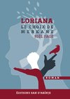 Loriana, le choix de Merkane