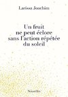 Joachim, L: Fruit Ne Peut clore Sans l'Action R p t e Du Sol