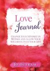 Love Journal - Change Your Mindset in 90 Days And Allow Your Soulmate Into Your Life