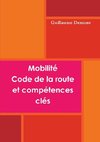 Mobilité, code de la route et compétences clé