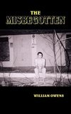 THE MISBEGOTTEN