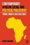 Contemporary African Social and Political Philosophy