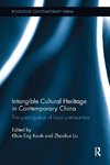 Intangible Cultural Heritage in Contemporary China