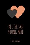 All the Sad Young Men