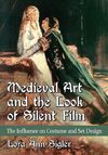 Medieval Art and the Look of Silent Film