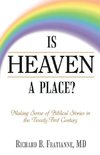 Is Heaven a Place?