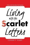 Living with the Scarlet Letters