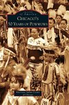 Chicago's 50 Years of Powwows