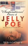 The Inspirational Story of Jelly Poe