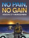 No Pain, No Gain