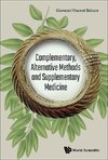 Complementary, Alternative Methods and Supplementary Medicine