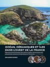 Océan, céramiques et îles dans l'ouest de la France