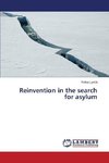 Reinvention in the search for asylum