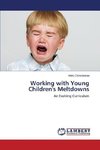 Working with Young Children's Meltdowns