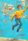 Tim, der Junge, der vom Himmel fiel