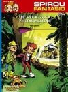 Spirou & Fantasio 34: Die Ruck-Zuck-Zeitmaschine