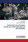 Potential use of Labeo rohita as a bio-indicator of zinc toxicity