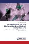 An Application For The Higher order Quadrilateral Finite Elements