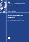 Institutioneller Wandel von Börsen