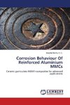 Corrosion Behaviour Of Reinforced Aluminium MMCs