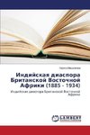 Indijskaya diaspora Britanskoj Vostochnoj Afriki (1885 - 1934)