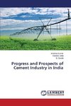 Progress and Prospects of Cement Industry in India